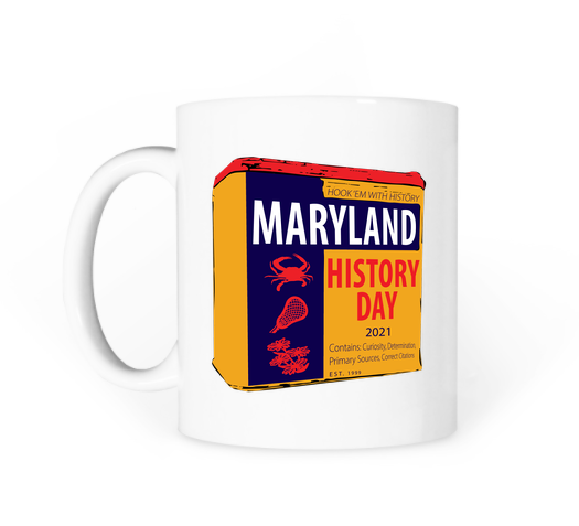 A white mug with the 2021 Maryland History Day logo. Logo is a stylized Old Bay can with the words "Maryland History Day 2021"