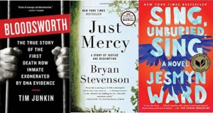 Bloodsworth by Tim Junkin book cover; Just Mercy by Bryan Stevenson book cover; Sing, Unburied, Sing by Jesmyn Ward book cover