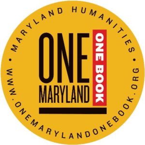 One Maryland One Book logo: golden circle with "One Maryland One Book" in text in the middle. On the outside of the circle, it reads "Maryland Humanities www.onemarylandonebook.org"