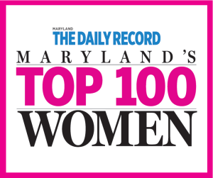 Image that says "The Maryland Daily Record: Maryland's Top 100 Women"