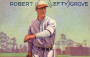 Robert Lefty Grove Baseball Card